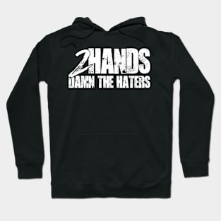 2 Hands Hoodie